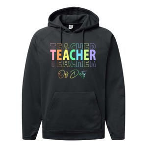 Teacher Off Duty Hello Summer Funny End of School Year Performance Fleece Hoodie