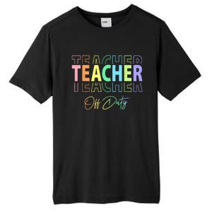 Teacher Off Duty Hello Summer Funny End of School Year Tall Fusion ChromaSoft Performance T-Shirt