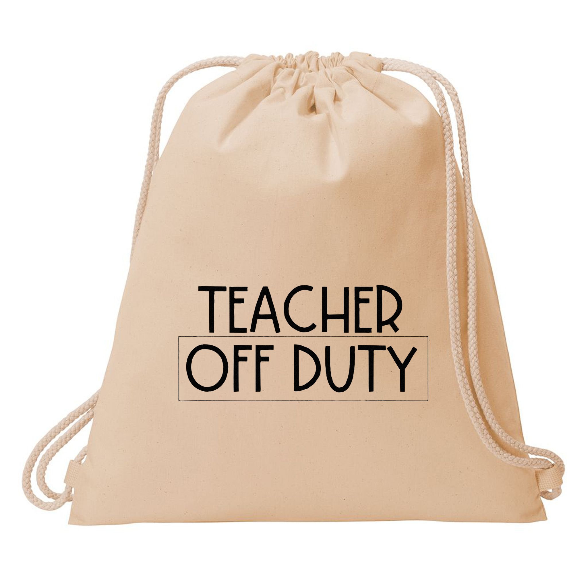 Teacher Off Duty Drawstring Bag