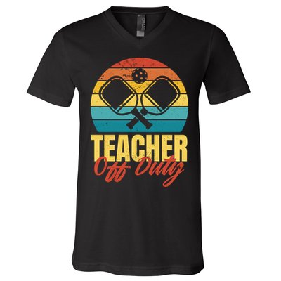 Teacher Off Duty Pickleball V-Neck T-Shirt