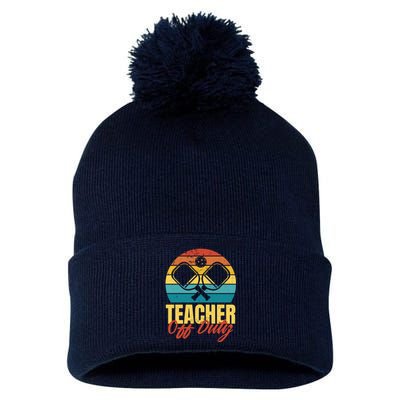 Teacher Off Duty Pickleball Pom Pom 12in Knit Beanie