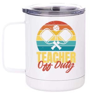 Teacher Off Duty Pickleball 12 oz Stainless Steel Tumbler Cup