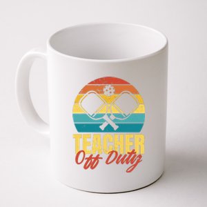 Teacher Off Duty Pickleball Coffee Mug