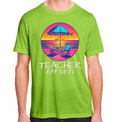 Teacher Off Duty, Last Day Of School, Funny Teacher Summer, Beach Life Adult ChromaSoft Performance T-Shirt