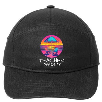 Teacher Off Duty, Last Day Of School, Funny Teacher Summer, Beach Life 7-Panel Snapback Hat