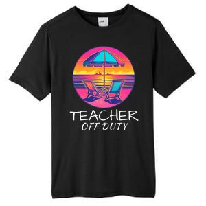 Teacher Off Duty, Last Day Of School, Funny Teacher Summer, Beach Life Tall Fusion ChromaSoft Performance T-Shirt