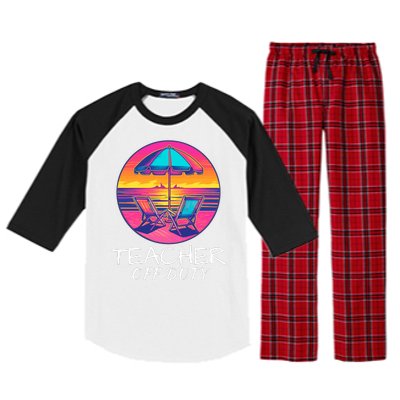 Teacher Off Duty, Last Day Of School, Funny Teacher Summer, Beach Life Raglan Sleeve Pajama Set