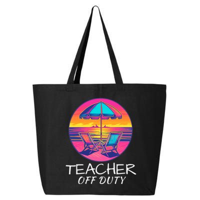 Teacher Off Duty, Last Day Of School, Funny Teacher Summer, Beach Life 25L Jumbo Tote