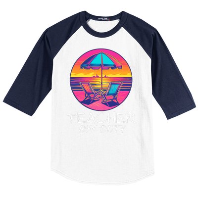 Teacher Off Duty, Last Day Of School, Funny Teacher Summer, Beach Life Baseball Sleeve Shirt