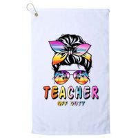 Teacher Off Duty Messy Bun Rainbow Sunglasses End Of School Platinum Collection Golf Towel