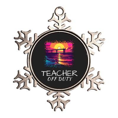 Teacher Off Duty, Last Day Of School, Funny Teacher Summer, Beach Pier Life Metallic Star Ornament