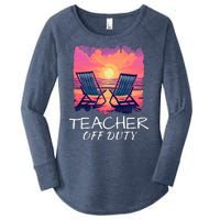 Teacher Off Duty, Last Day Of School, Funny Teacher Summer, Beach Sunset Life Women's Perfect Tri Tunic Long Sleeve Shirt