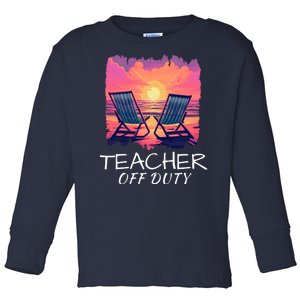 Teacher Off Duty, Last Day Of School, Funny Teacher Summer, Beach Sunset Life Toddler Long Sleeve Shirt