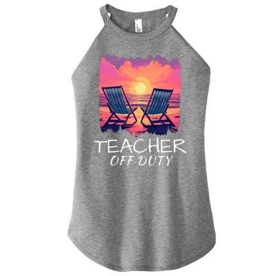 Teacher Off Duty, Last Day Of School, Funny Teacher Summer, Beach Sunset Life Women's Perfect Tri Rocker Tank