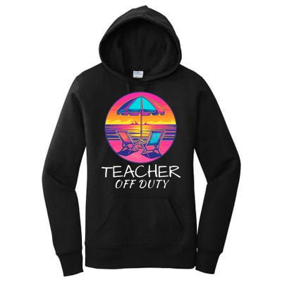 Teacher Off Duty, Last Day Of School, Funny Teacher Summer, Beach Deck Sunset Women's Pullover Hoodie