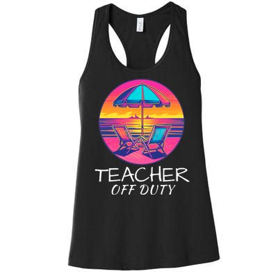 Teacher Off Duty, Last Day Of School, Funny Teacher Summer, Beach Deck Sunset Women's Racerback Tank