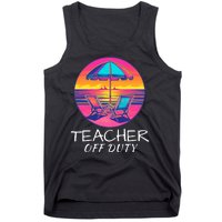 Teacher Off Duty, Last Day Of School, Funny Teacher Summer, Beach Deck Sunset Tank Top