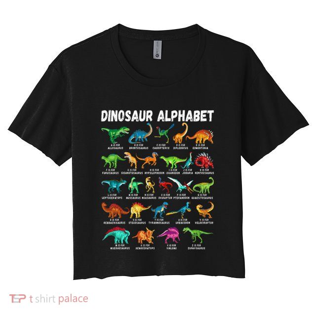 Types Of Dinosaurs Alphabet AZ ABC Dino Identification Crop Top