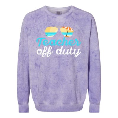 Teacher Off Duty Last Day Of School Tropical Vacation Gift Colorblast Crewneck Sweatshirt