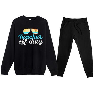 Teacher Off Duty Last Day Of School Tropical Vacation Gift Premium Crewneck Sweatsuit Set