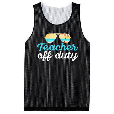 Teacher Off Duty Last Day Of School Tropical Vacation Gift Mesh Reversible Basketball Jersey Tank