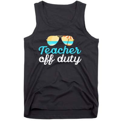 Teacher Off Duty Last Day Of School Tropical Vacation Gift Tank Top