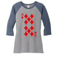 Ten Of Diamonds Playing Cards Poker Women's Tri-Blend 3/4-Sleeve Raglan Shirt