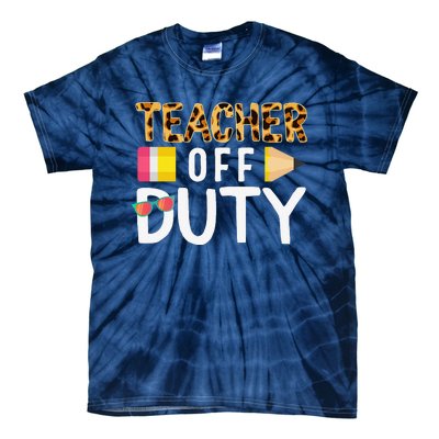 Teacher Off Duty Happy Last Day Of School Teacher Summer Cute Tie-Dye T-Shirt