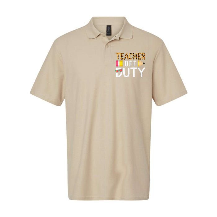 Teacher Off Duty Happy Last Day Of School Teacher Summer Cute Softstyle Adult Sport Polo