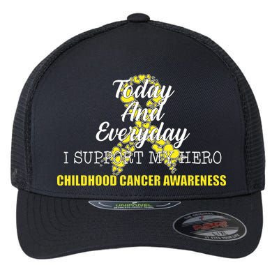 Today Everyday I Support My Hero Childhood Cancer Flexfit Unipanel Trucker Cap