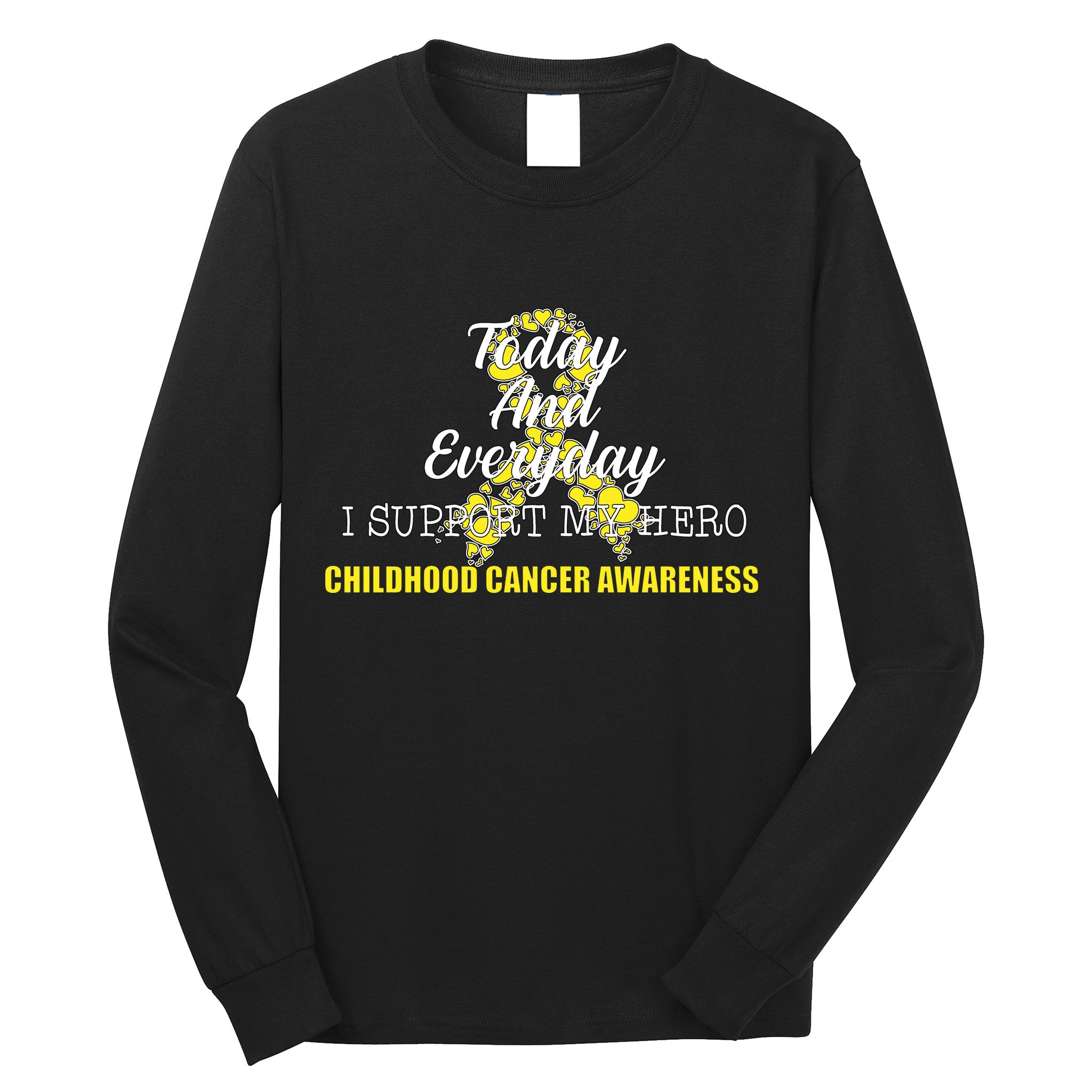 Today Everyday I Support My Hero Childhood Cancer Long Sleeve Shirt