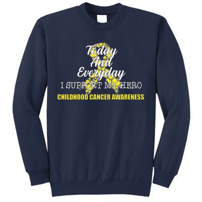 Today Everyday I Support My Hero Childhood Cancer Sweatshirt