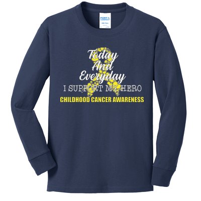 Today Everyday I Support My Hero Childhood Cancer Kids Long Sleeve Shirt