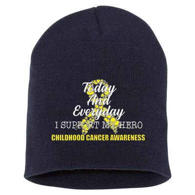 Today Everyday I Support My Hero Childhood Cancer Short Acrylic Beanie