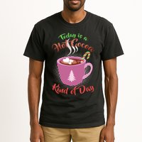 Today Is A Hot Cocoa Kind Of Day Tall T-Shirt
