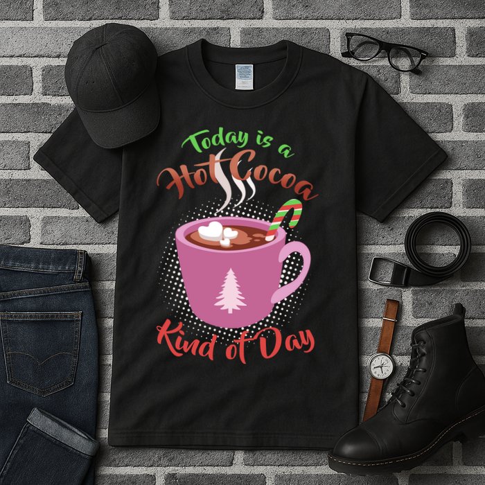 Today Is A Hot Cocoa Kind Of Day Tall T-Shirt
