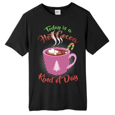 Today Is A Hot Cocoa Kind Of Day Tall Fusion ChromaSoft Performance T-Shirt