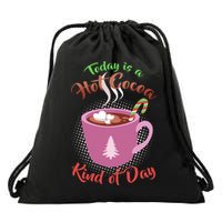 Today Is A Hot Cocoa Kind Of Day Drawstring Bag