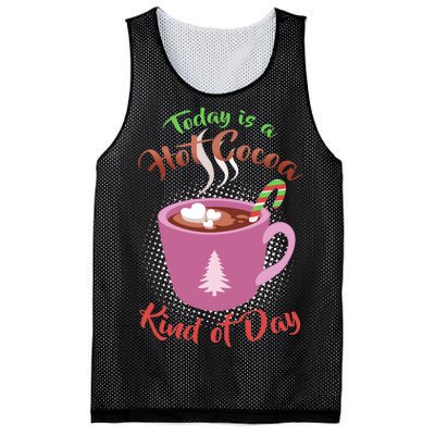 Today Is A Hot Cocoa Kind Of Day Mesh Reversible Basketball Jersey Tank