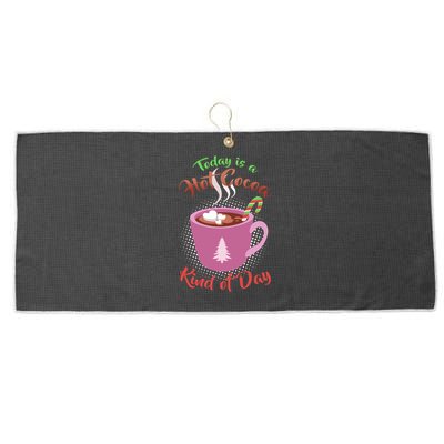 Today Is A Hot Cocoa Kind Of Day Large Microfiber Waffle Golf Towel