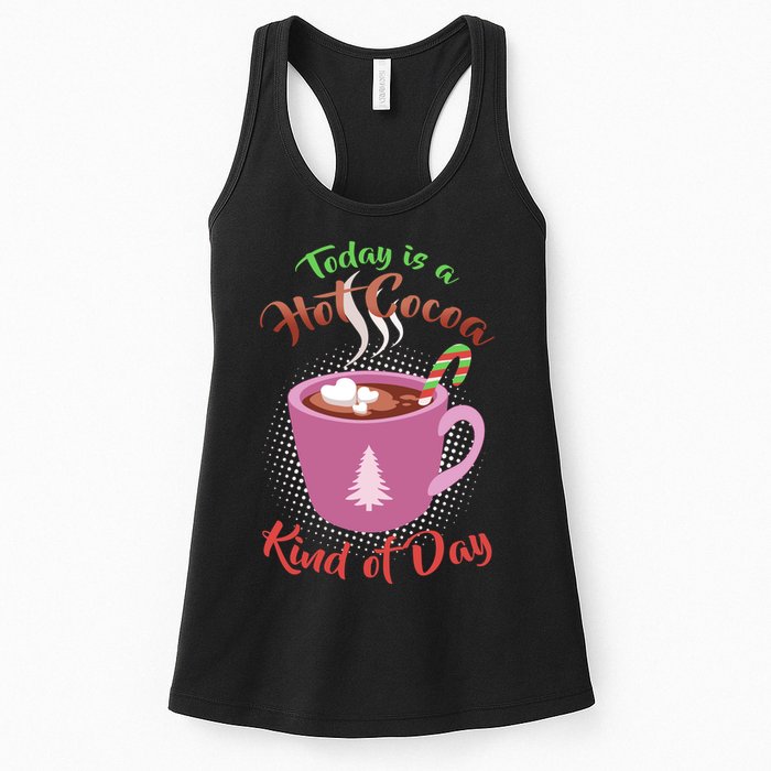 Today Is A Hot Cocoa Kind Of Day Womens Tank Top