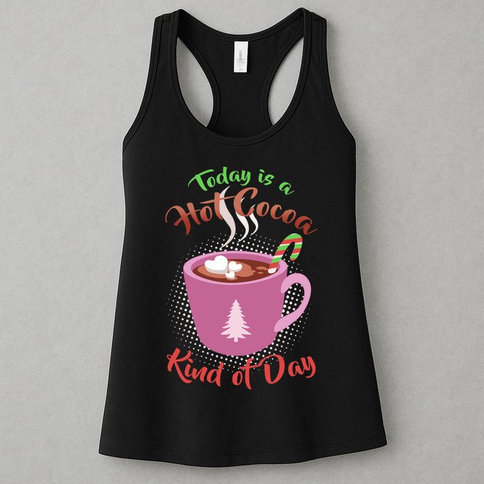 Today Is A Hot Cocoa Kind Of Day Womens Tank Top