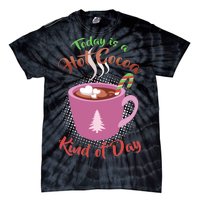 Today Is A Hot Cocoa Kind Of Day Tie-Dye T-Shirt