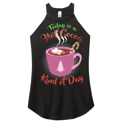 Today Is A Hot Cocoa Kind Of Day Women’s Perfect Tri Rocker Tank