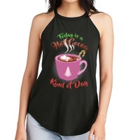 Today Is A Hot Cocoa Kind Of Day Women's Perfect Tri Rocker Tank