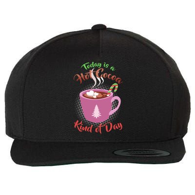 Today Is A Hot Cocoa Kind Of Day Wool Snapback Cap