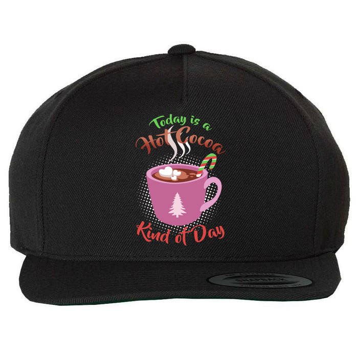 Today Is A Hot Cocoa Kind Of Day Wool Snapback Cap