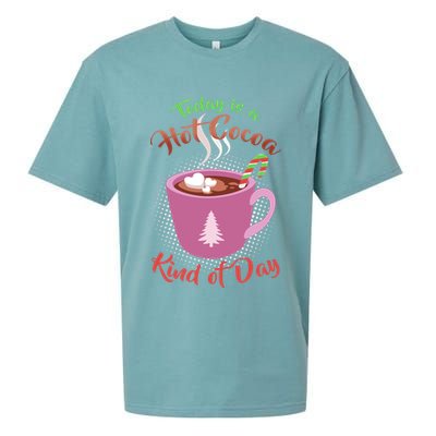Today Is A Hot Cocoa Kind Of Day Sueded Cloud Jersey T-Shirt