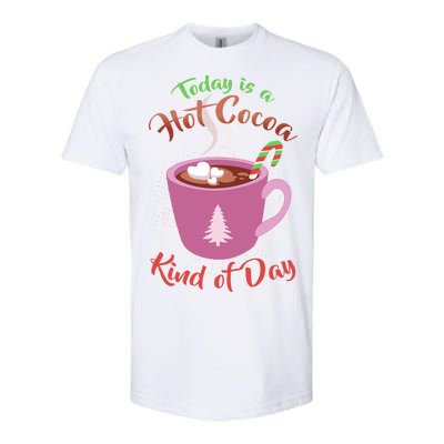 Today Is A Hot Cocoa Kind Of Day Softstyle® CVC T-Shirt