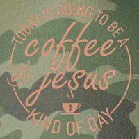 Today Is Going To Be A Coffee And Jesus Kind Of Day Legacy Tie Dye Trucker Hat